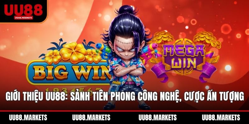 Giới Thiệu UU88: Sảnh Tiên Phong Công Nghệ, Cược Ấn Tượng