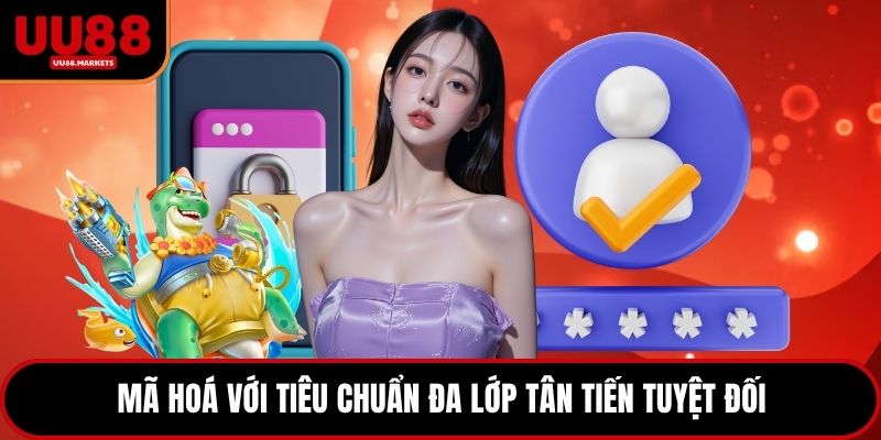 Mã hóa với tiêu chuẩn đa lớp tân tiến tuyệt đối
